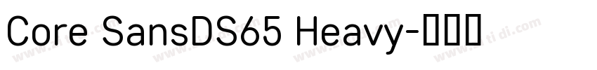 Core SansDS65 Heavy字体转换